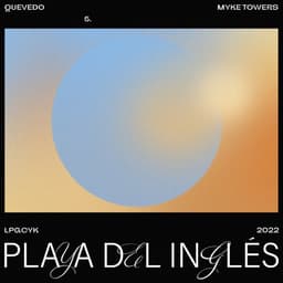 Playa Del Inglés — Quevedo & Myke Towers
